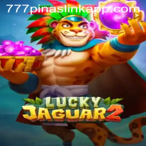 Explore the Exciting World of Luckyjaguar2: Your Guide to the 777pinas Link App