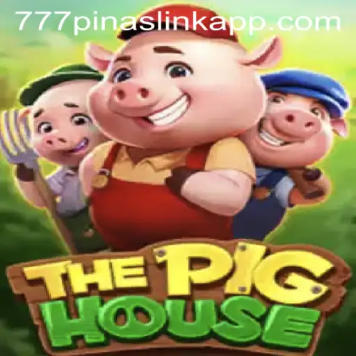 ThePigHouse: An Immersive Gaming Experience with 777pinas Link App